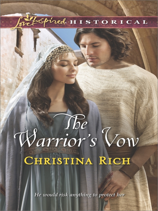 Title details for The Warrior's Vow by Christina Rich - Available